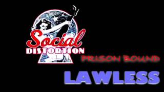 Social Distortion - Lawless