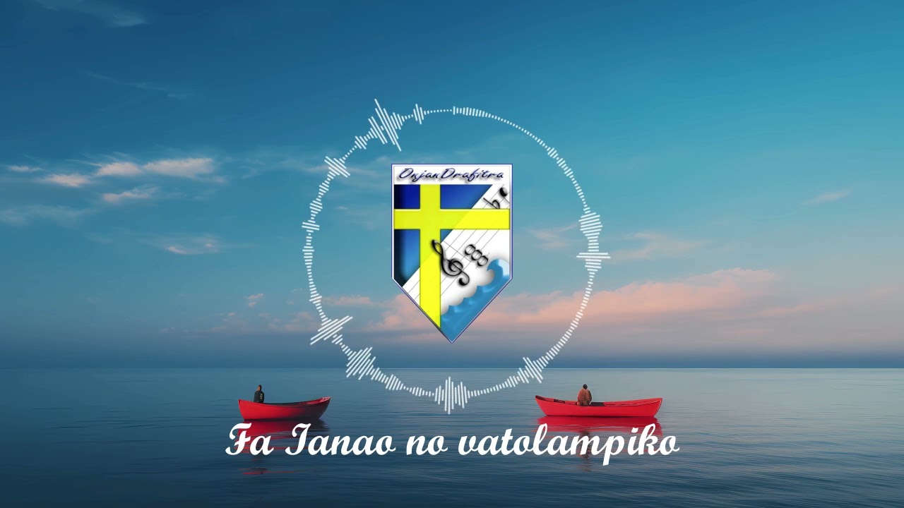 Fa ianao no vatolampiko - OnjanDrafitra Antoko Mpihira