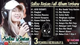 SALLSA BINTAN , AIYA SUSANTI , RUNGKAD | ALL SONG | FT. 3PEMUDA BERBAHAYA