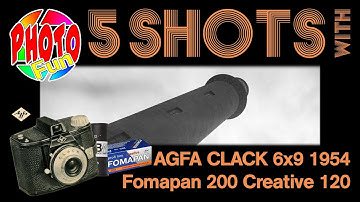 5 Shots With AGFA Clack 1955 Fomapan 200 Creative 120