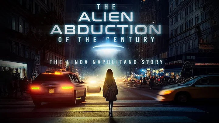 THE ALIEN ABDUCTION OF THE CENTURY : LINDA NAPOLIT...