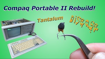 Saving a Compaq Portable II from Tantalum Disease