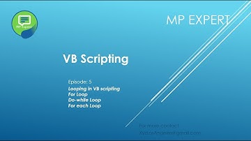 VB Script Episode: 5 (For Loop, Do- While Loop, For Each Loop)