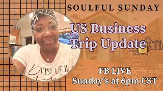 US Return Business Trip UPDATE