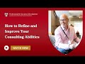 How to Refine and Improve Your Consulting Abilities