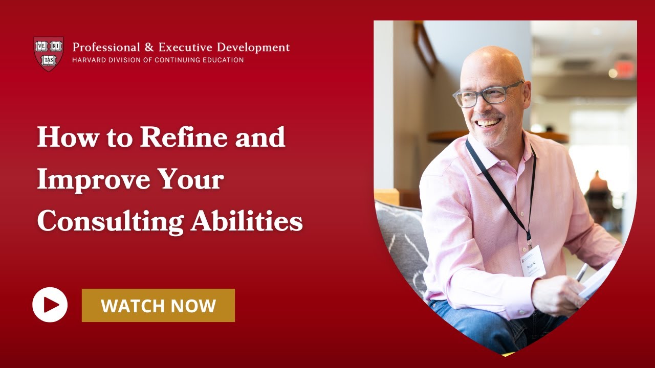 How to Refine and Improve Your Consulting Abilities - YouTube