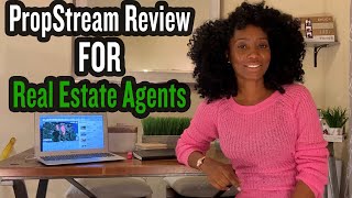 PropStream Review for Real Estate Agents - The Secret Tool For Quality Real Estate Leads?