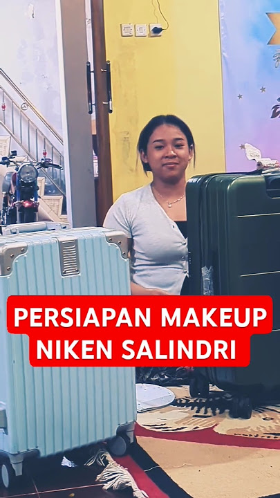 NIKEN SALINDRI PERSIAPAN MAKEUP #shorts