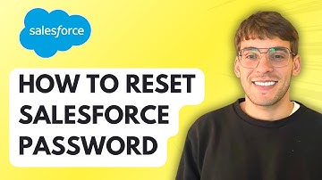 How To Reset Salesforce Password [2025 Guide]