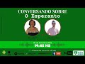 CONVERSANDO SOBRE O ESPERANTO 2023 #rbeoficial #2023 #esperanto #espiritismo