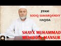 Shayx muhammad muhiddin mansur  jiyani sodiq samarqandiy haqida