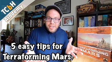 Cardboard Academy - 5 Easy Strategy Tips for Terraforming Mars