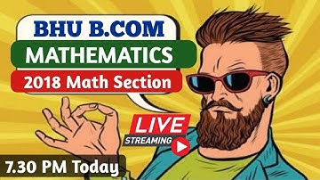 BHU MATH 2016 OR 2017 | BHU BCOM ENTRANCE 2021 || Mcom Entrance 2021 ||