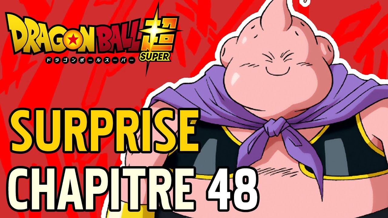 IL A SURPRIS TOUT LE MONDE !! DRAGON BALL SUPER CHAPITRE 48 #DBREVIEW