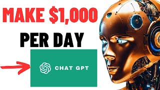 EASIEST Way to Make $1,000 Per Day With AI / Chat GPT (Even if You're a Beginner)