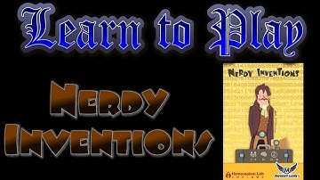 Learn to Play: Nerdy Inventions