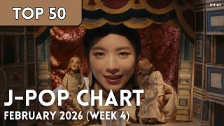 top 50 Jpop Chart  February 2026 week 4