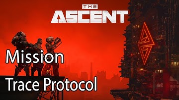 The Ascent Mission Trace Protocol