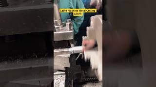 Lathe Machine Metal Cutting ASMR ⚙️🔥 #ASMR #LatheMachine #MetalCutting