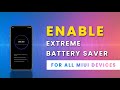 MIUI 11 | How to Enable Extreme Battery Saver | Without Root