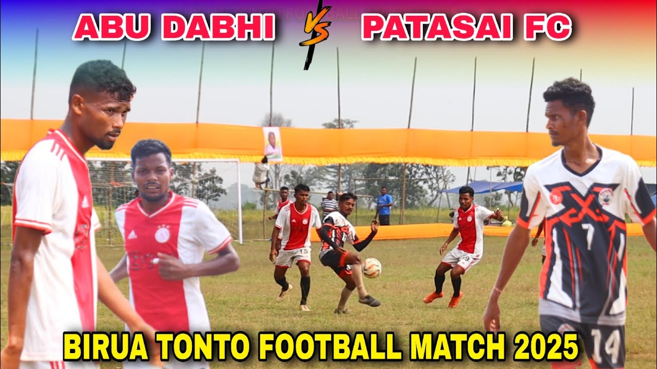 Abu Dabhi (Diljale Fc) 🆚 Patasai | 1st Round | At - Birua Tonto Football Match 2025