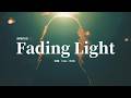 Ulaa 尤拉 Fading Light 漸暗的光 Fading Light On Your Face On My Wall We Re Holding Tight 動態歌詞MV 