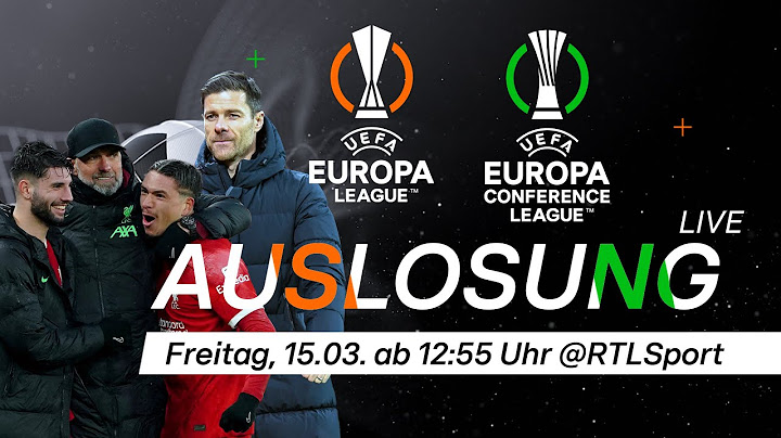 LIVE 🔴 Auslosung Viertelfinale der UEFA Europa League & UEFA Europa Conference League | RTL Sport