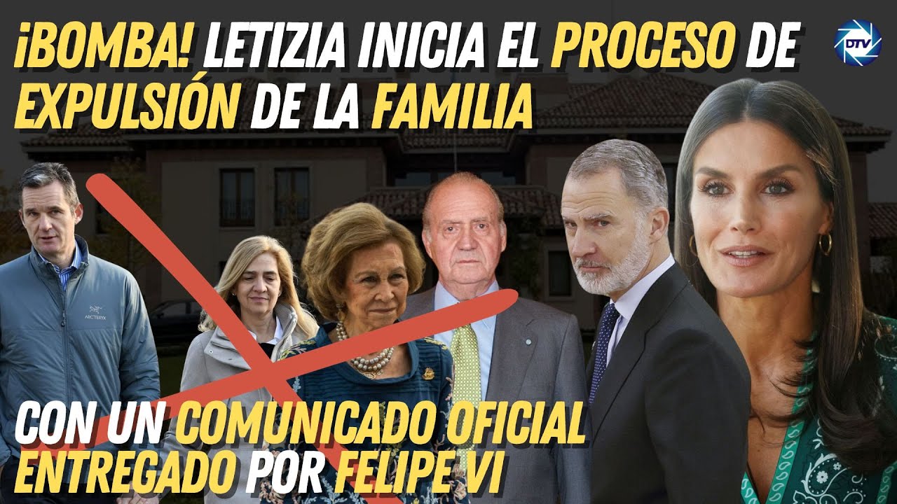 Letizia inicia proceso de expulsión de la familia con un comunicado ...
