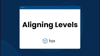 h2x - Building Levels - Aligning Levels