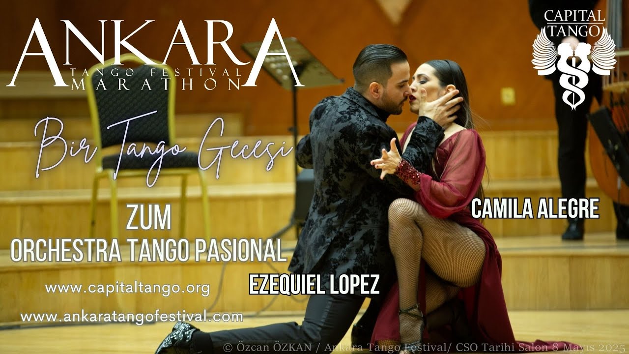 Ezequiel Lopez & Camila Alegre- Zum (Ankara Tango Festival Concert with Orquestra Tango Pasional)
