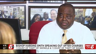 EXCLUSIVE: Bishop Harding Smith responds to felony criminal charges against him