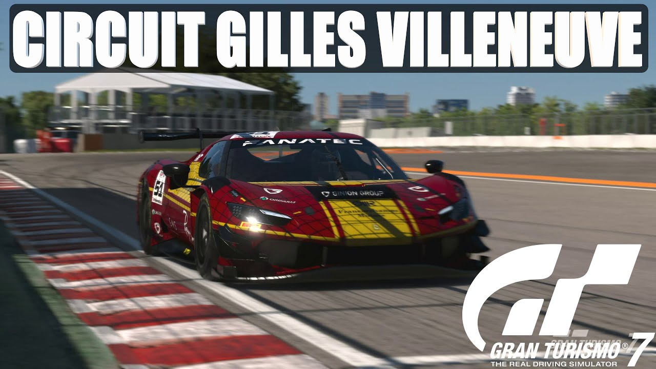 GRAN TURISMO 7  : Circuit Gilles Villeneuve tour descriptif