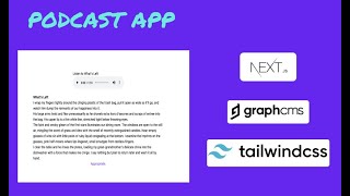 A Podcast App | Graphcms, Nextjs, Tailwindcss