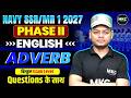 Navy SSR MR Phase 2 English 1/2027 | Adverb | Navy SSR Phase 2 English Class | Navy SSR MR 1/2027