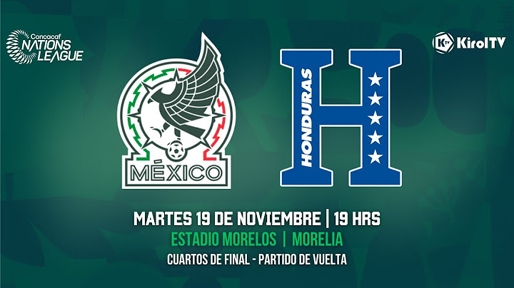 🇲🇽 México 🆚 Honduras 🇭🇳 | CONCACAF Nations League Cuartos de Final Vuelta | #Kirolverso