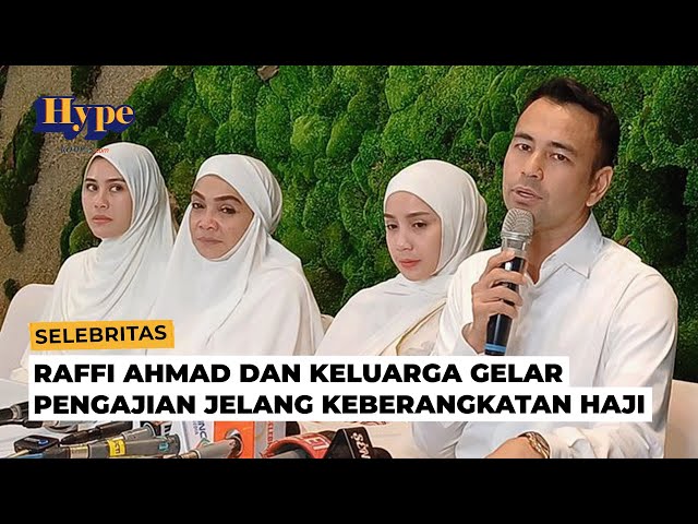 Raffi Ahmad dan Keluarga Gelar Pengajian H-1 Berangkat  Haji class=