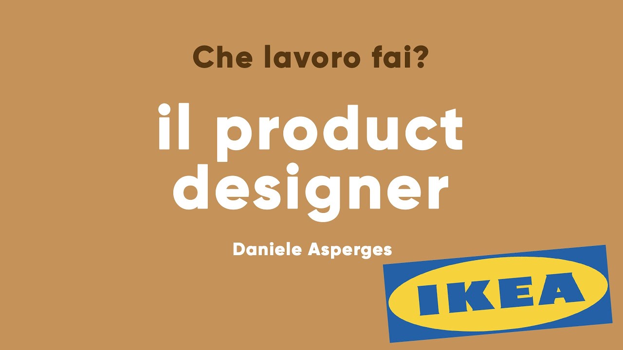 #6 Che lavoro fai? IL PRODUCT DESIGNER | La prima esperienza lavorativa | Lavorare da IKEA