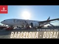 Trip Report | Barcelona - Dubai | Emirates Economy Class | Boeing B777-200LR