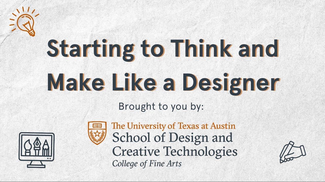Starting to Think and Make Like a Designer - YouTube