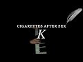 K - Cigarettes After sex Piano cover