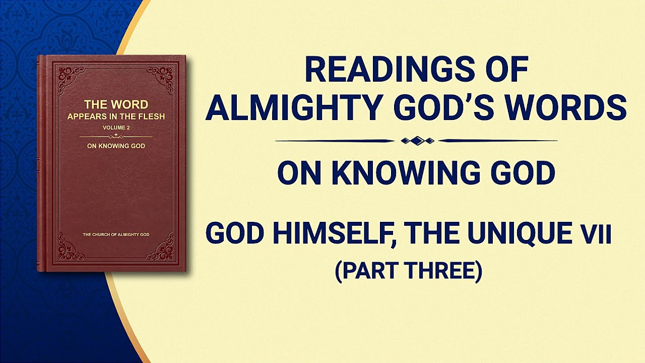 The Word of God | "God Himself, the Unique VII" (Part Three)