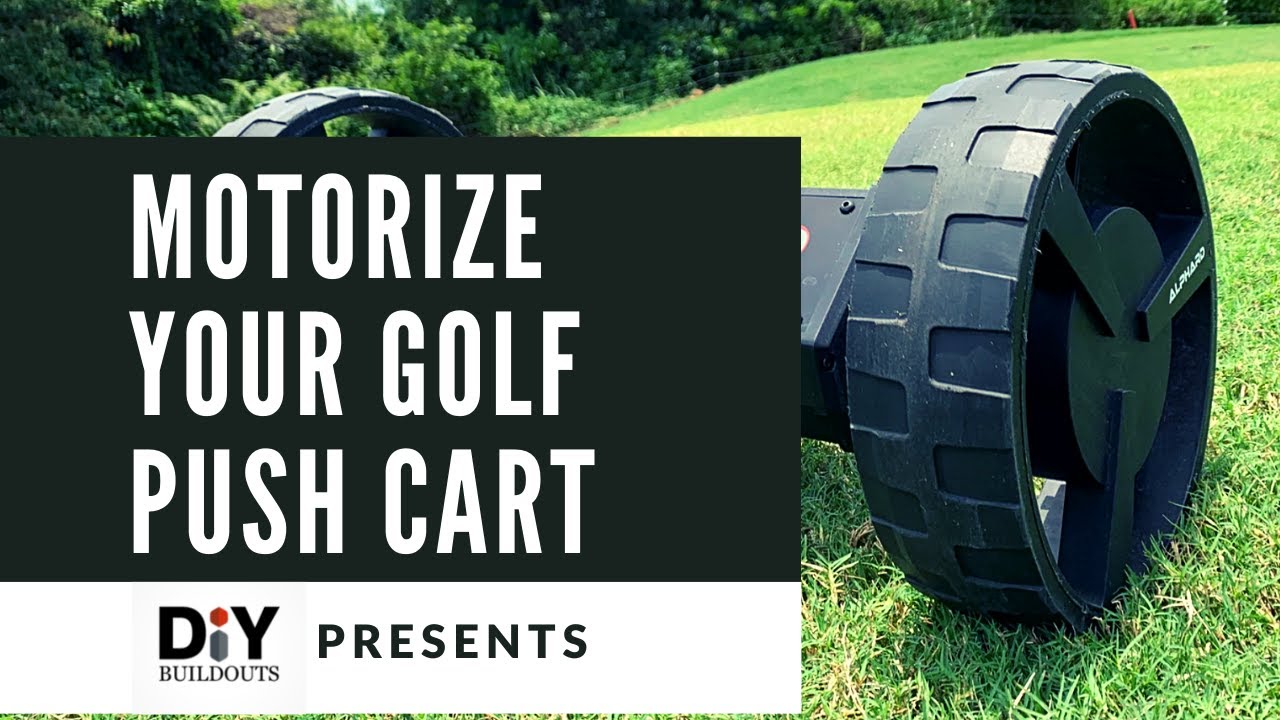 Motorize Your Golf Push Cart - DIY Buildouts - Alphard Wheel Booster V2