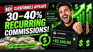 ClickFunnels Affiliate Program Explained (2026) | Earn 30% Recurring Commissions Online