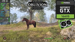 The Elder Scrolls IV: Oblivion Remastered | GTX 1660 SUPER Performance Test