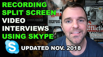 How To Record Split Screen Video Interviews On Skype **Nov. 2018 Update**
