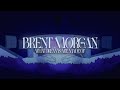 Brent morgan  what dreams are made of official lyric