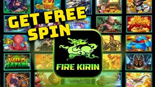 How to Get Free Spin on Fire Kirin in iPhone 2025?
