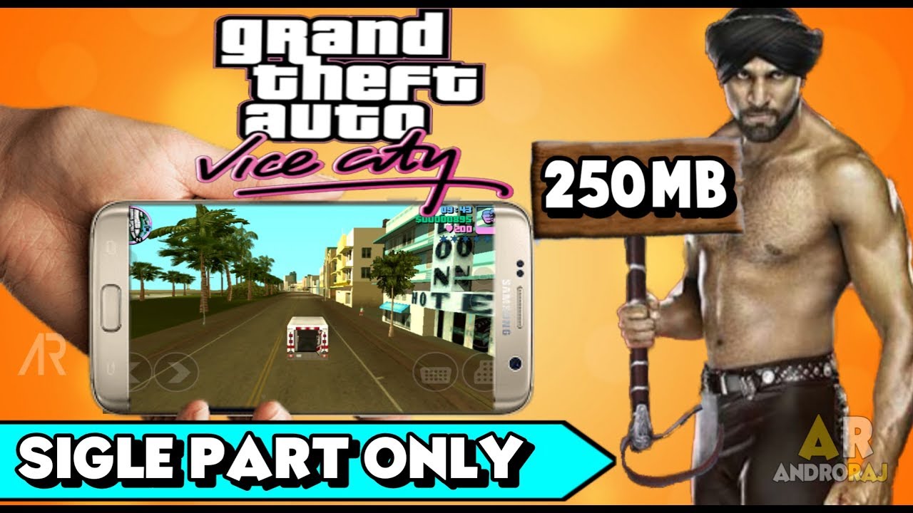 [250MB] GTA VICE CITY HIGHLY COMPRESSED FOR ANY ANDROID DEVICE
