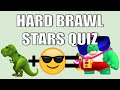 Guess The Brawler Quiz | Hard Brawl Stars Quiz