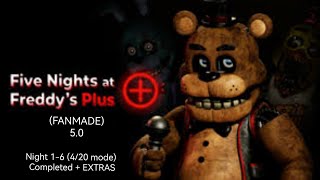 (Five Nights At Freddy's Plus [Fanmade] V5.0 [Mobile])(Night 1-6 (4/20 Mode) Completed & Extras)